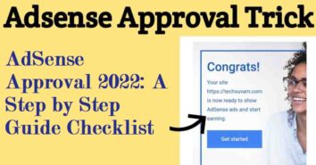 AdSense Approval: A Step by Step Guide Checklist