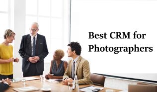 15 Best CRM for Photographers: Unleashing the Power of Client Management
