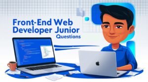 Front End Web Developer Junior Questions: 60+ FAQ